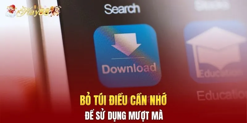 Bỏ túi điều cần nhớ để sử dụng mượt mà